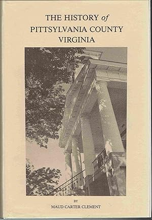 Image du vendeur pour The History of Pittsylvania County, Virginia mis en vente par Hyde Brothers, Booksellers