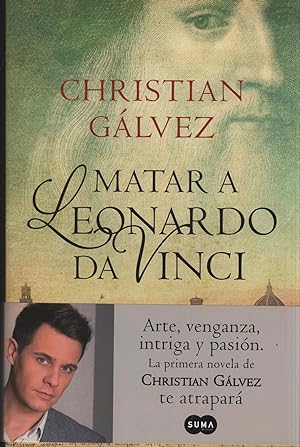 Bild des Verkufers fr MATAR A LEONARDO DA VINCI zum Verkauf von Librera Hijazo