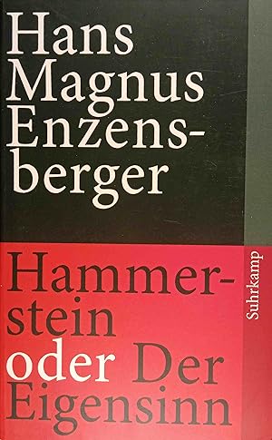 Hammerstein oder der Eigensinn : eine deutsche Geschichte. Suhrkamp Taschenbuch ; 4095