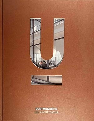 Bild des Verkufers fr Dortmunder U : Die Architektur zum Verkauf von Logo Books Buch-Antiquariat