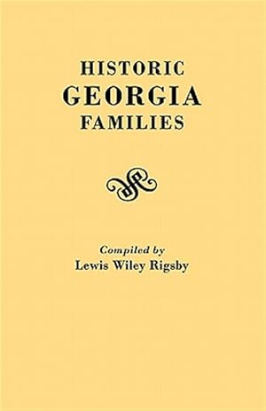 Immagine del venditore per Historic Georgia Families venduto da GreatBookPrices