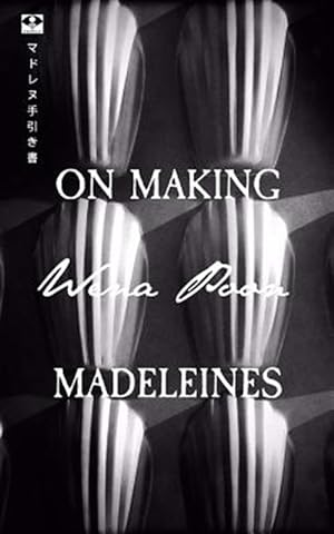 Bild des Verkufers fr On Making Madeleines zum Verkauf von GreatBookPrices