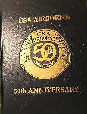 Bild des Verkufers fr USA AIRBORNE 50TH ANNIVERSARY: 1940-1990 zum Verkauf von Antic Hay Books