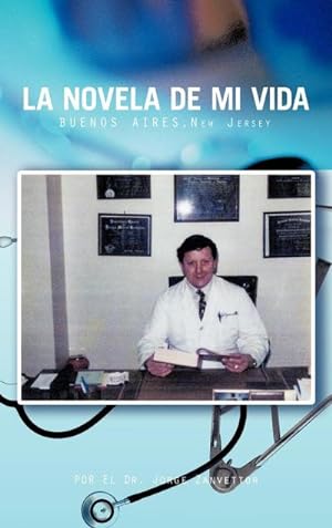 Seller image for La Novela de Mi Vida : Buenos Aires-New Jersey for sale by AHA-BUCH GmbH