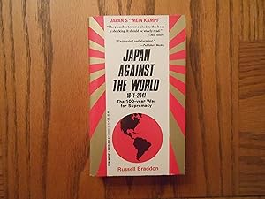 Japan Against the World 1941 - 2041 (The 100-year War for Supremacy)