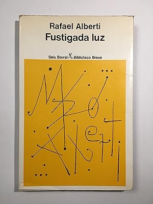 Fustigada luz (1972-1978)