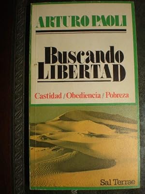 Seller image for Buscando Libertad. Castidad - Obediencia - Pobreza for sale by Librera Antonio Azorn