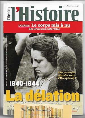 Image du vendeur pour L'Histoire N 345: Dossier : Le corps mis  nu - 1940-1944 : La dlation mis en vente par La Petite Bouquinerie