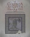 Image du vendeur pour Colonia Augusta Firma Astigi. mis en vente par AG Library