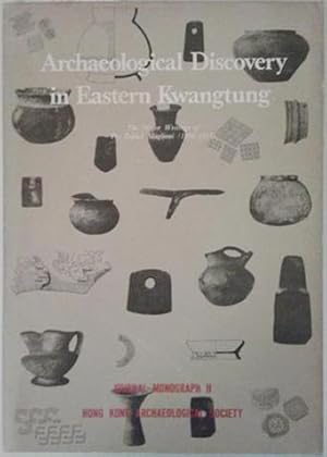 Seller image for Archaeological Discovery in Eastern Kwangtung for sale by SEATE BOOKS