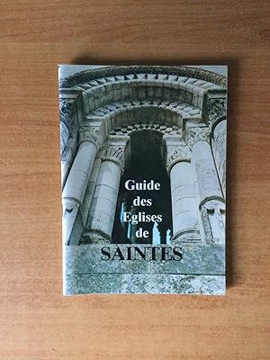 Bild des Verkufers fr GUIDE DES EGLISES DE SAINTES zum Verkauf von KEMOLA