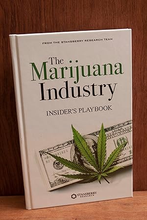 Seller image for The Marijuana Industry Insider's Playbook for sale by Snowden's Books