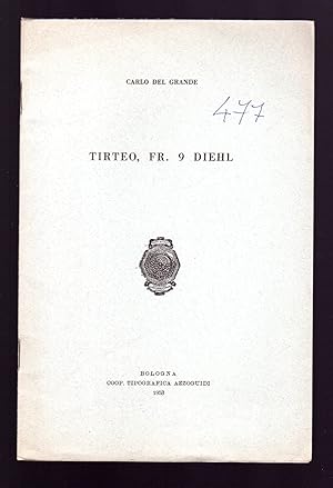 Bild des Verkufers fr Tirteo, fr. 9 Diehl zum Verkauf von Sergio Trippini