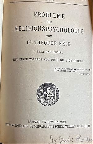 Probleme der Religionspsychologie von Dr. Theodor Reik I. Teil: Das Ritual Mit Einer Vorrede Von ...