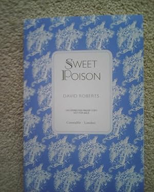 Sweet Poison (Signed and Lined - Uncorrected Book Proof) Scarce