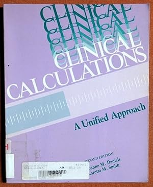 Bild des Verkufers fr Clinical Calculations: A Unified Approach zum Verkauf von GuthrieBooks