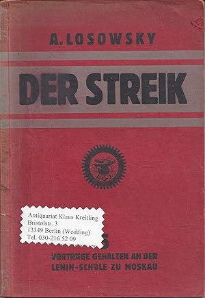 Der Streik - Fünf Vorträge gehalten an der Lenin-Schule zu Moskau