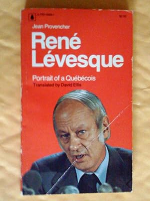 Imagen del vendedor de Rene Levesque, A Portrait of A Quebecois a la venta por Livresse