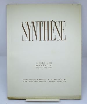 Synthèse. Revue mensuelle réservée au corps médical. Cinquième année. Numéro 11, Novembre 1937.