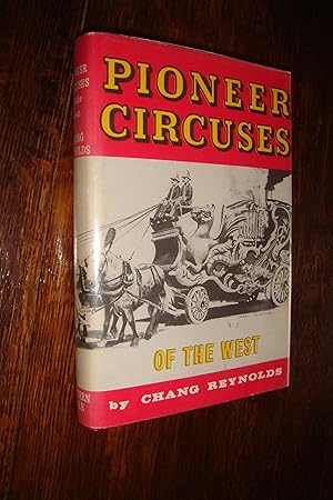 Bild des Verkufers fr Pioneer Circuses of the West (1st printing) zum Verkauf von Medium Rare Books