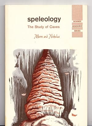 Seller image for Speleology: The Study of Caves (Science Resource Series) for sale by Adventures Underground