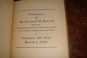 Testimony of Mr. Bernard M. Baruch before the Special Committee of the United States Senate to In...