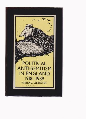 Image du vendeur pour Political Anti-Semitism in England, 1918-39 mis en vente par Robinson Street Books, IOBA