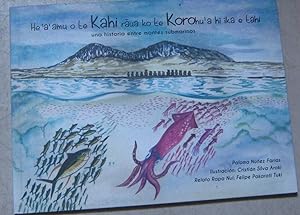 Seller image for He'a'amu ote Kahi raua ko te Korohu'a hi ika e tahi. Una historia entre montes submarinos. for sale by Librera Monte Sarmiento