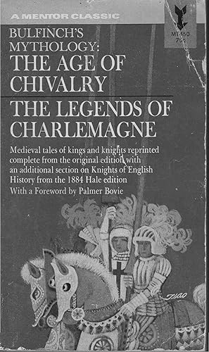 The Age of Chivalry and Legends of Charlemagne or Romance of the Middle Ages