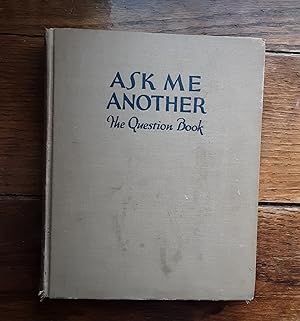 Bild des Verkufers fr Ask Me Another! The Question Book, An Omnibus Edition zum Verkauf von Grandma Betty's Books