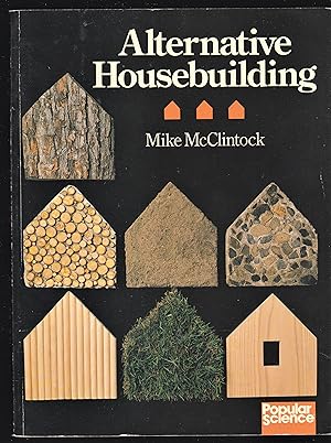 Immagine del venditore per Alternative Housebuilding venduto da Riverhorse Books