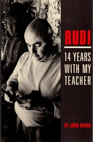 RUDI: 14 YEARS WITH MY TEACHER