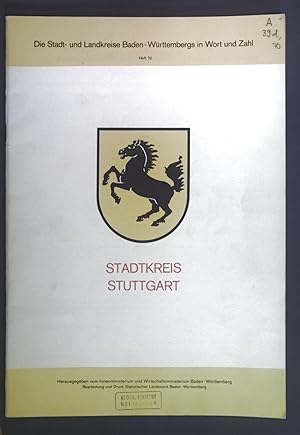 Seller image for Stadtkreis Stuttgart. Die Stadt- und Landkreise Baden-Wrttembergs in Wort und Zahl Heft 70. for sale by books4less (Versandantiquariat Petra Gros GmbH & Co. KG)