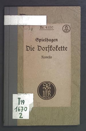 Bild des Verkufers fr Die Dorfkokette. zum Verkauf von books4less (Versandantiquariat Petra Gros GmbH & Co. KG)