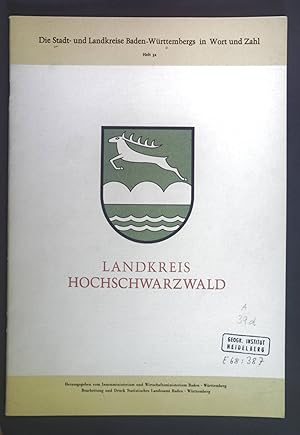 Seller image for Landkreis Hochschwarzwald. Die Stadt- und Landkreise Baden-Wrttembergs in Wort und Zahl Heft 32. for sale by books4less (Versandantiquariat Petra Gros GmbH & Co. KG)