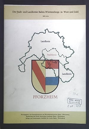 Bild des Verkufers fr Pforzheim. Die Stadt- und Landkreise Baden-Wrttembergs in Wort und Zahl Heft 33/34. zum Verkauf von books4less (Versandantiquariat Petra Gros GmbH & Co. KG)