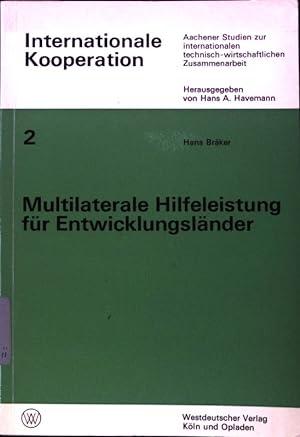 Seller image for Multilaterale Hilfeleistung fr Entwicklungslnder; Internationale Kooperation; 2; for sale by books4less (Versandantiquariat Petra Gros GmbH & Co. KG)
