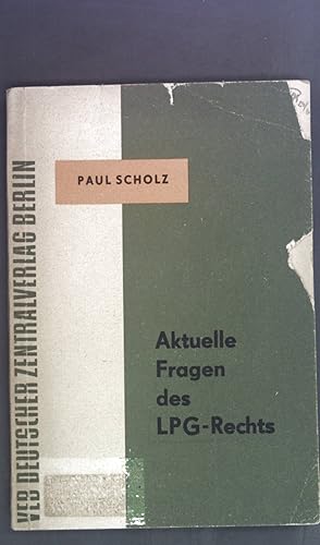 Seller image for Aktuelle Fragen des LPG-Rechts. Ein Erluterungswerk fr den Genossenschaftsbauern. for sale by books4less (Versandantiquariat Petra Gros GmbH & Co. KG)