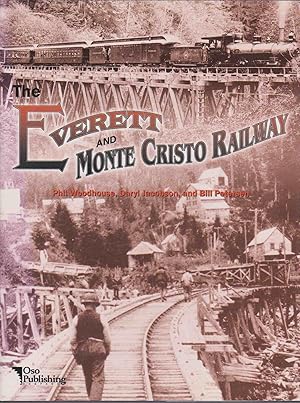 Seller image for THE EVERETT & MONTE CRISTO RAILWAY for sale by Easton's Books, Inc.