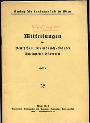 Mitteilungen der Deutschen Steinbruch - Kartei Zweigstelle Österreich, Heft 1.