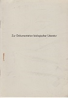 Seller image for Zur Dokumentation biologischer Literatur. for sale by Buchversand Joachim Neumann