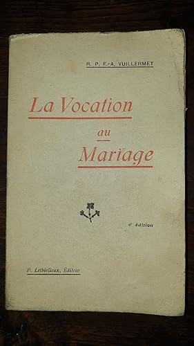 Imagen del vendedor de La Vocation au Mariage a la venta por AHA BOOKS