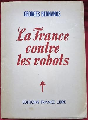 Bild des Verkufers fr La France contre les robots. zum Verkauf von Librairie Diogne SARL