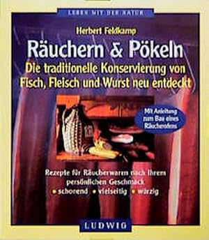 Räuchern und Pökeln. DIe traditionelle Konservierung von Fisch und Fleisch neu entdeckt