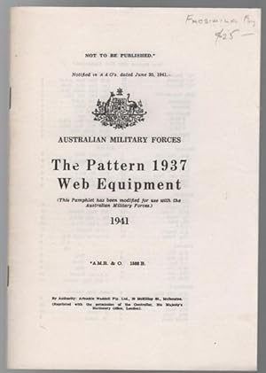 Image du vendeur pour The Pattern 1937 Web Equipment (This pamphlet has been modified for use with the Australian Military Forces) 1941. mis en vente par Time Booksellers