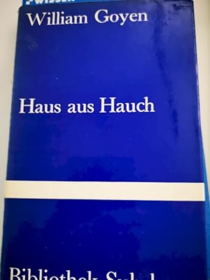 Image du vendeur pour Haus aus Hauch : Roman. William Goyen. bertr. u. Nachw. von Ernst Robert Curtius / Bibliothek Suhrkamp ; Bd. 68 mis en vente par Antiquariat-Fischer - Preise inkl. MWST