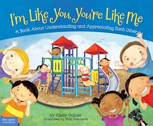 Seller image for I'm Like You, You're Like Me: A Book about Understanding and Appreciating Each Other (Paperback or Softback) for sale by BargainBookStores