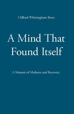 Seller image for A Mind That Found Itself (Paperback or Softback) for sale by BargainBookStores