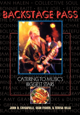 Bild des Verkufers fr Backstage Pass: Catering to Music's Biggest Stars (Hardback or Cased Book) zum Verkauf von BargainBookStores