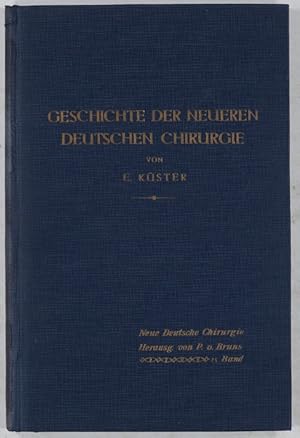 Bild des Verkufers fr Geschichte der neueren deutschen Chirurgie. zum Verkauf von Antiq. F.-D. Shn - Medicusbooks.Com